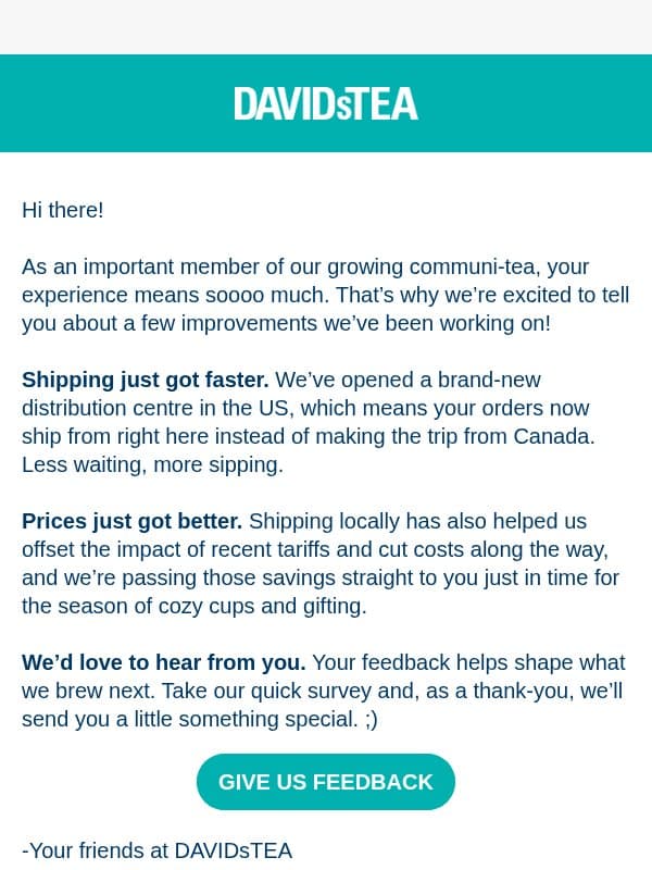 We’ve made BIG changes email from DAVIDsTEA