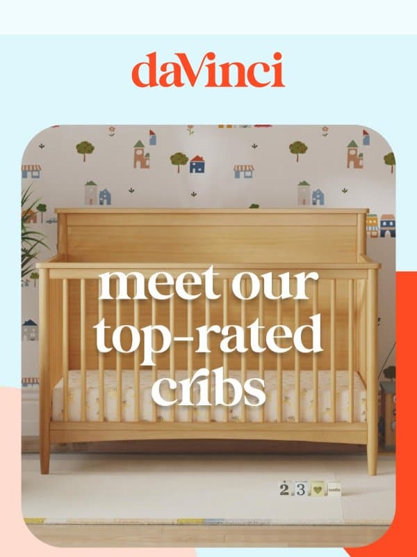 Top Cribs Loved by Parents Like You email from DaVinci Baby