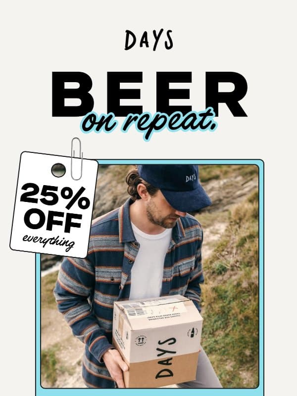 Want cold beer on repeat? email from Days Brewing Co