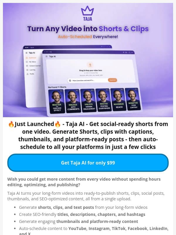 π₯ Just Launched Lifetime Deal: Taja AI - Turn Any Video into Shorts & Clips email from Dealify