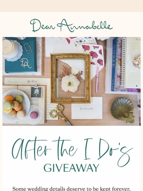 A little something for your happily ever after email from Dear Annabelle