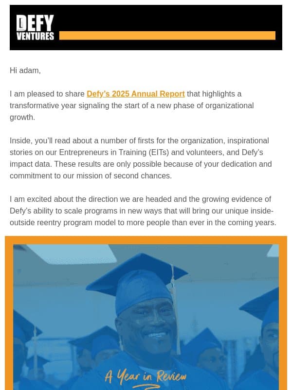 See What You Made Happen: Defy’s 2025 Annual Report is Here! email from Defy Ventures