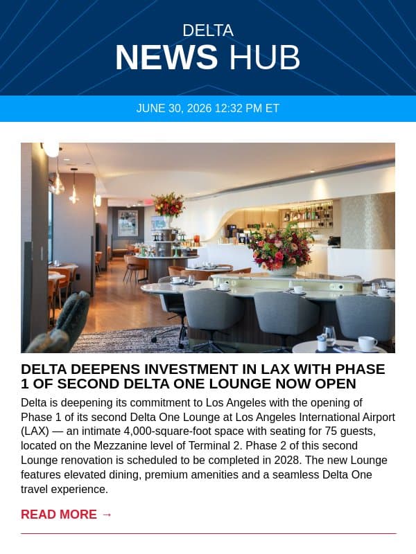 LAX, meet your second Delta One Lounge email from Delta Air Lines
