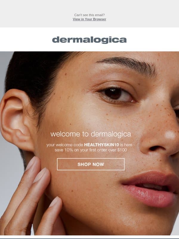 Your welcome offer is still here! email from Dermalogica Australia