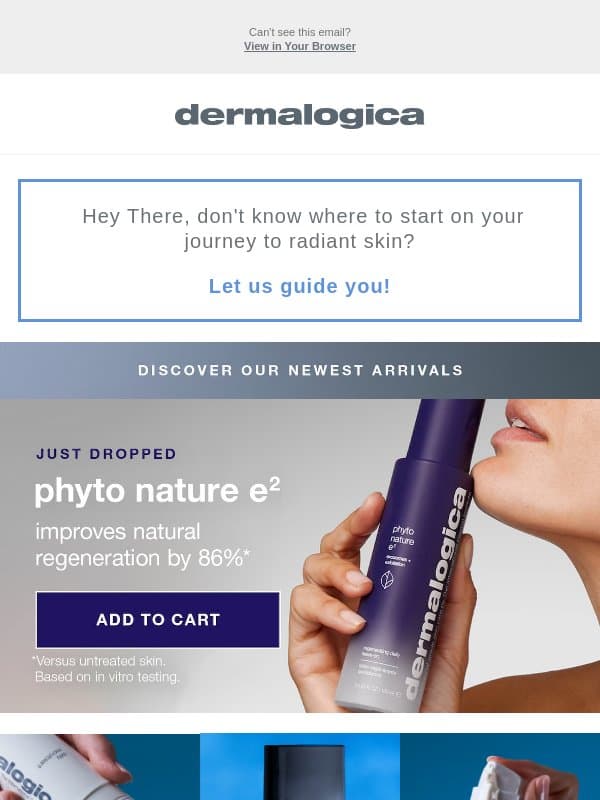 Start your Dermalogica journey here 💙 email from Dermalogica