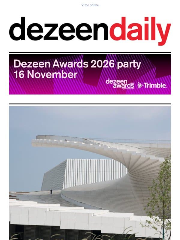 Shanghai Grand Opera House completes | Converted power stations | Bard Architects furniture email from Dezeen