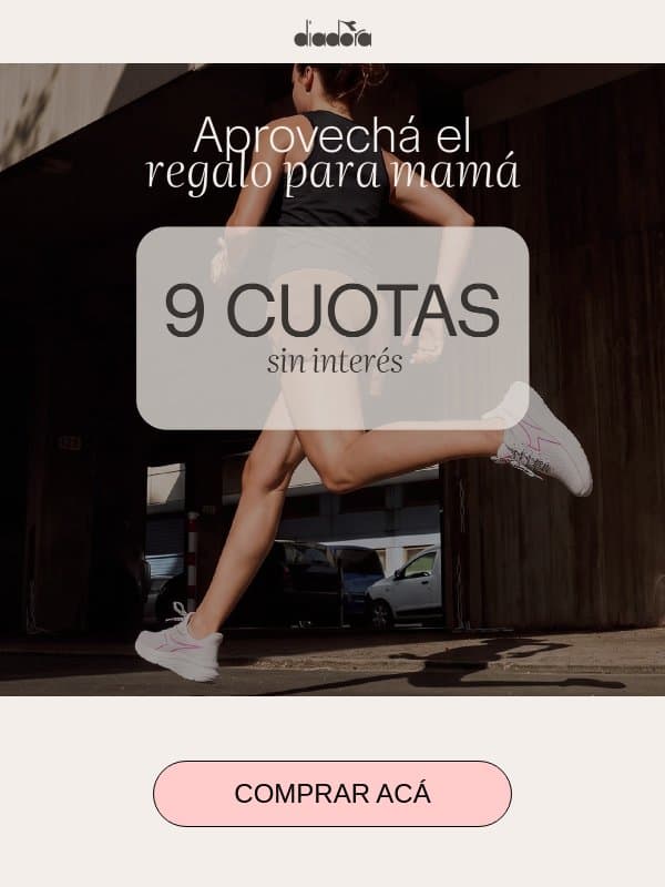 Día de la Madre: 9 cuotas sin interés email from Diadora Argentina