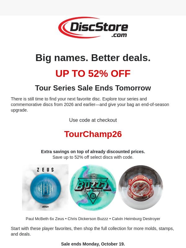 Ends tomorrow: Tour Series discs up to 52% off email from Discace