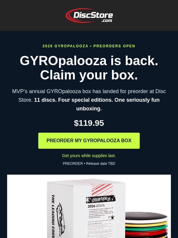 GYROpalooza is here—preorder yours before they’re gone email from Discace