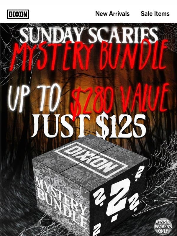 Sunday Scaries FLASH SALE! 😱⚡️ email from Dixxon Apparel