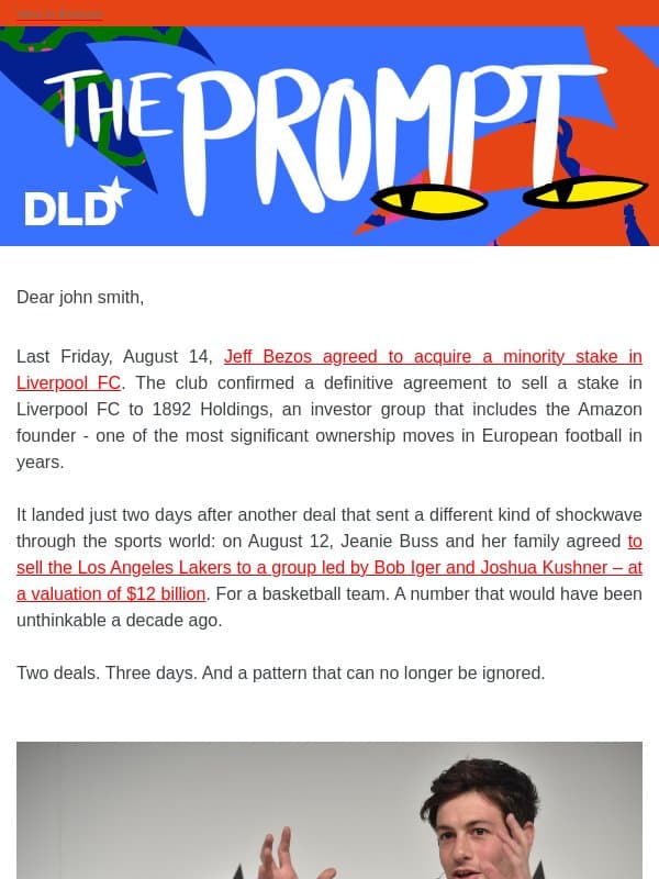 THE PROMPT #7 I Bezos, Pichai, the Lakers: Sport’s next frontier email from DLD Conference