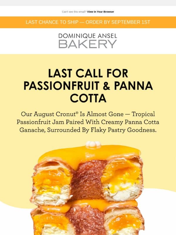 LAST CHANCE: Passionfruit & Panna Cotta for August's Cronut® email from Dominique Ansel Bakery
