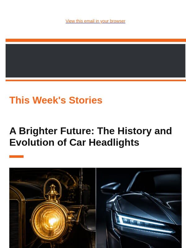 Shop Press Digest: "A Brighter Future: The History and Evolution of Car Headlights" email from Dorman Products