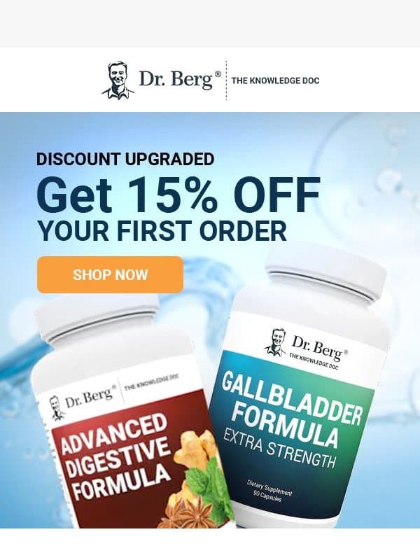 Discount Upgraded: Get 15% OFF email from Dr. Berg Shop
