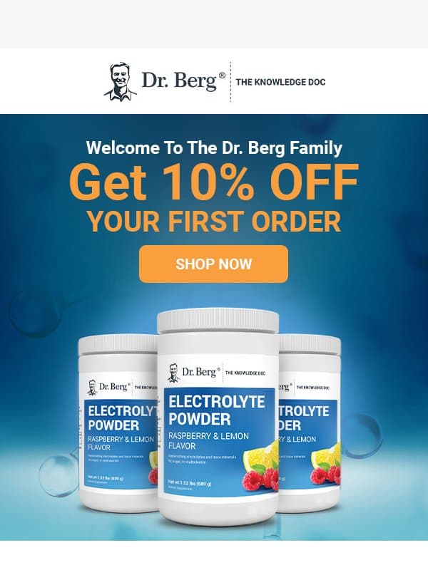 Thanks For Signing Up! Get 10% OFF Your Order email from Dr. Berg Shop