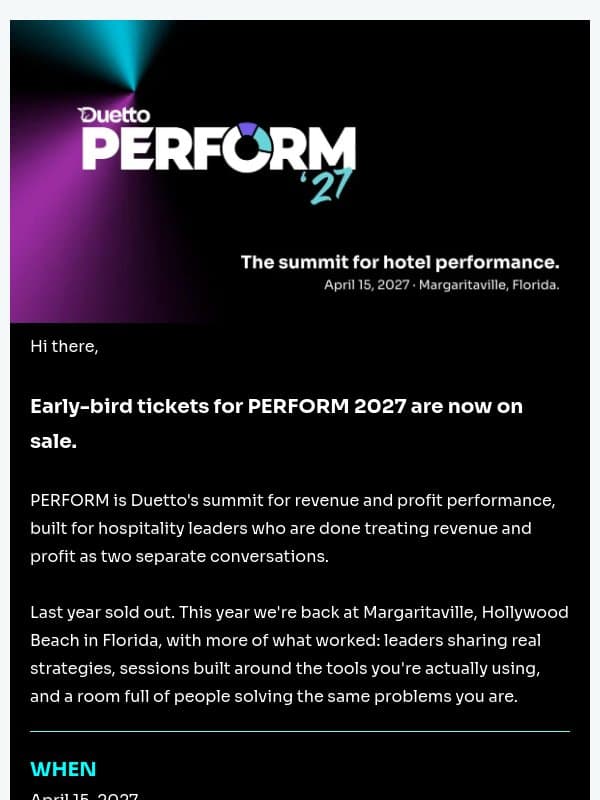 Last year sold out. Early bird for PERFORM 2027 is open email from Duetto