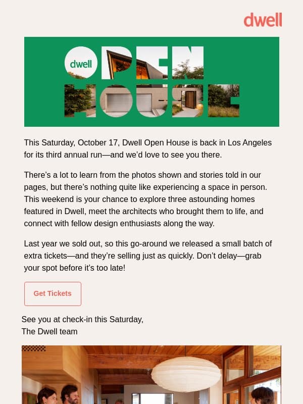 Dwell Open House Is Just Three Days Away email from Dwell