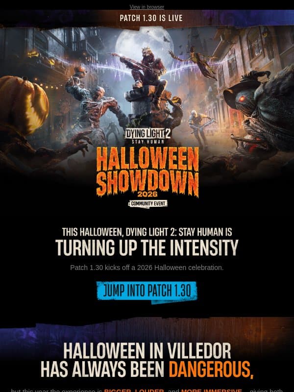 Patch 1.30 is here! Experience Halloween in Dying Light 2 🎃 email from Dying Light 2 Stay Human