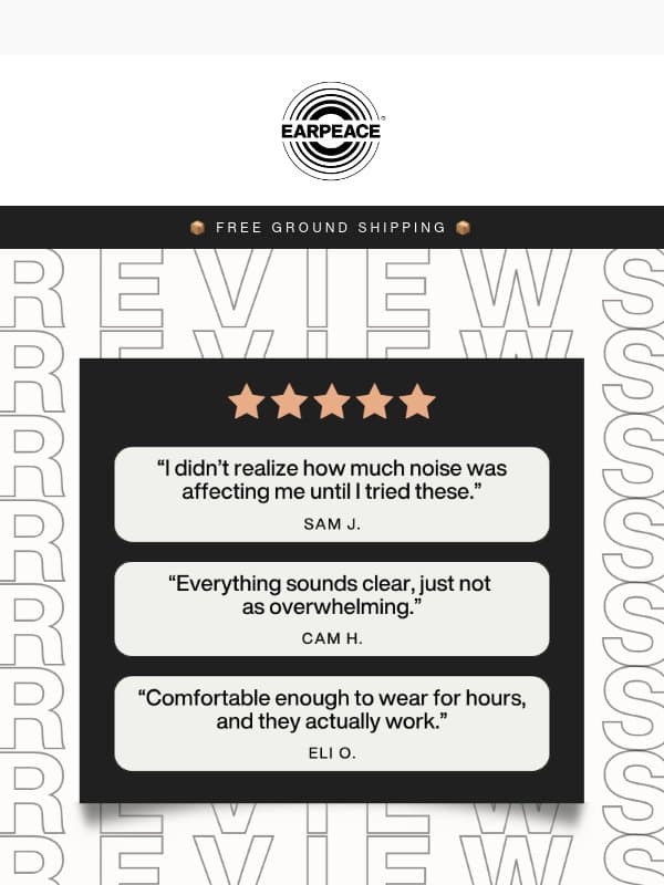 Don’t take our word for it. email from EarPeace