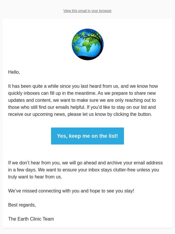 Action Required: Do you still want to receive our emails? email from Earth Clinic