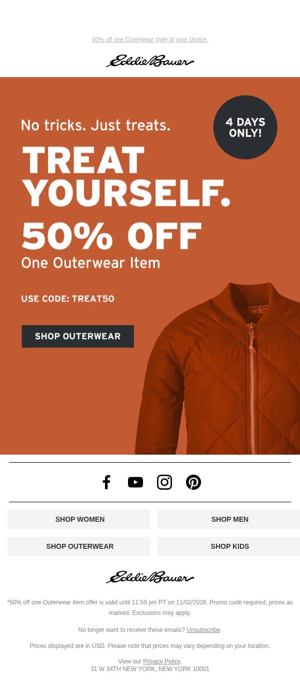 Treat Yourself! 50% Off One Outerwear Item email from Eddie Bauer screenshot