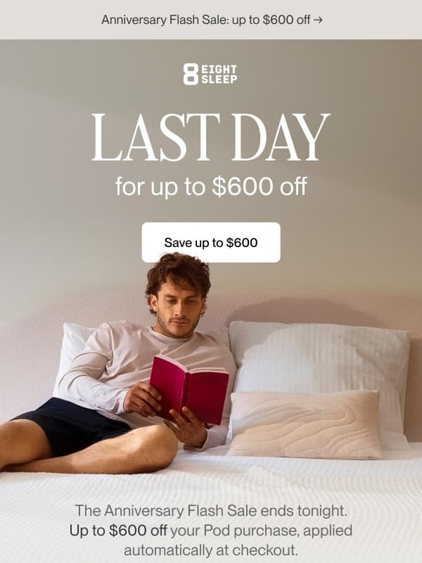 Final hours of the Anniversary Flash Sale* email from Eight Sleep