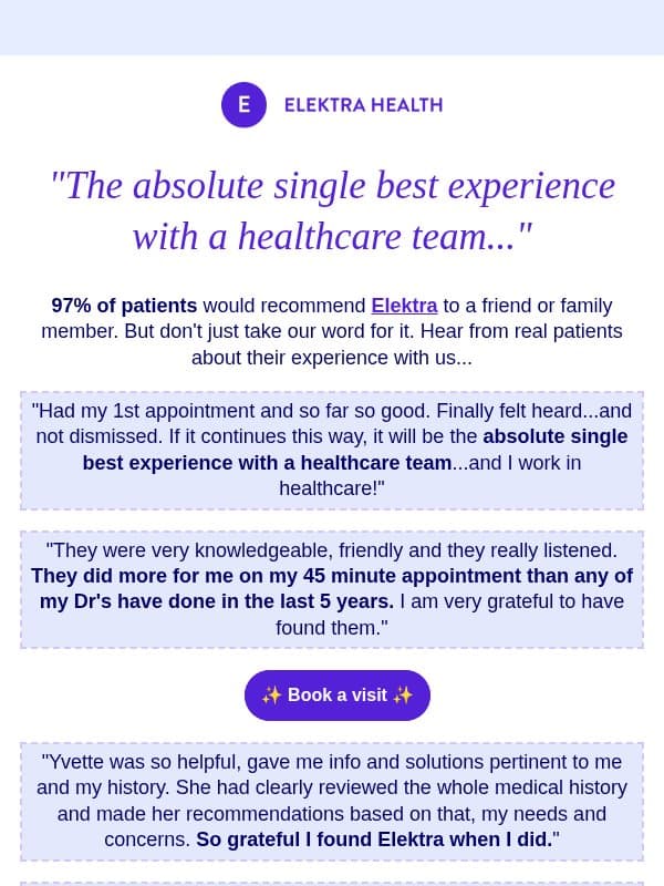 "single best experience with a healthcare team..." email from Elektra Health
