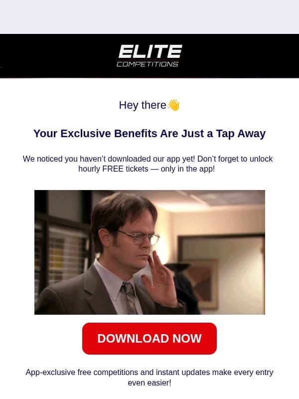Don’t Forget to Get Your App-Only Benefits! email from Elite Competitions