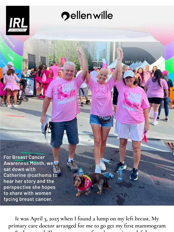 IRL: Catherine’s Breast Cancer Journey + Letters to Her from the Ellen Wille Community email from Envy