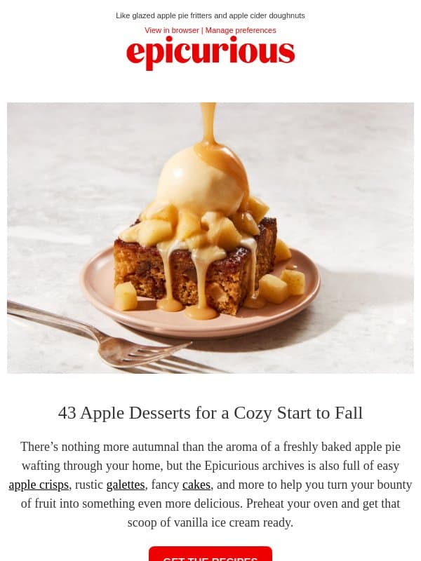 Our favorite apple dessert recipes for a cozy start to fall email from Epicurious