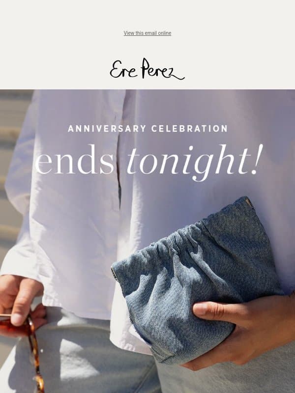 Our anniversary edit ends tonight β€οΈ email from Ere Perez