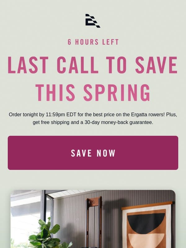 Last day ⏰ Save up to $650 email from Ergatta
