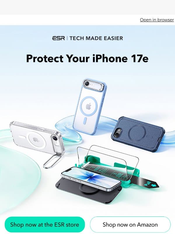 Your Protection Plan for the iPhone 17e & New iPad | ESR email from ESR