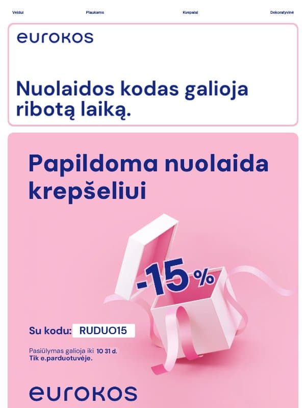 PAPILDOMAS nuolaidos kodas 💰 email from Eurokos