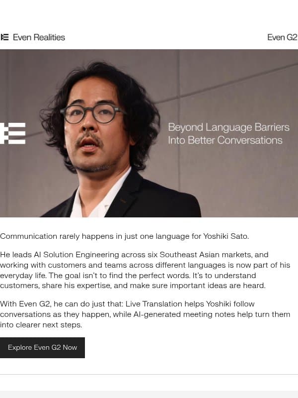 Important Ideas Shouldn't Get Lost in Translation email from Even Realities