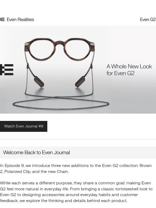 A Whole New Look for Even G2. More Ways to Wear It email from Even Realities