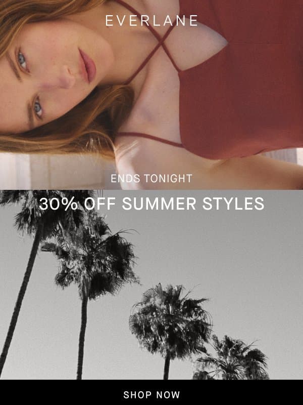 Ends Tonight: 30% Off email from Everlane