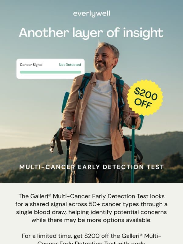 Take the proactive step. Save $200 email from Everlywell