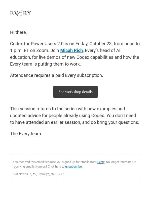 Reminder: Codex for Power Users 2.0 is tomorrow email from Every