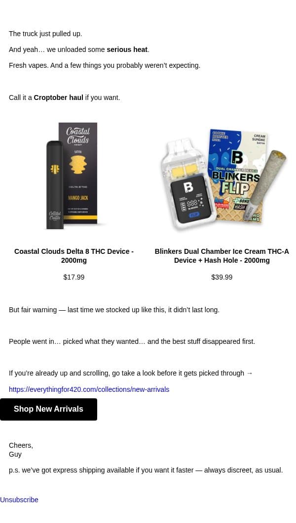 They’re Gonna Pick This Clean 👀 email from Everything For 420 screenshot