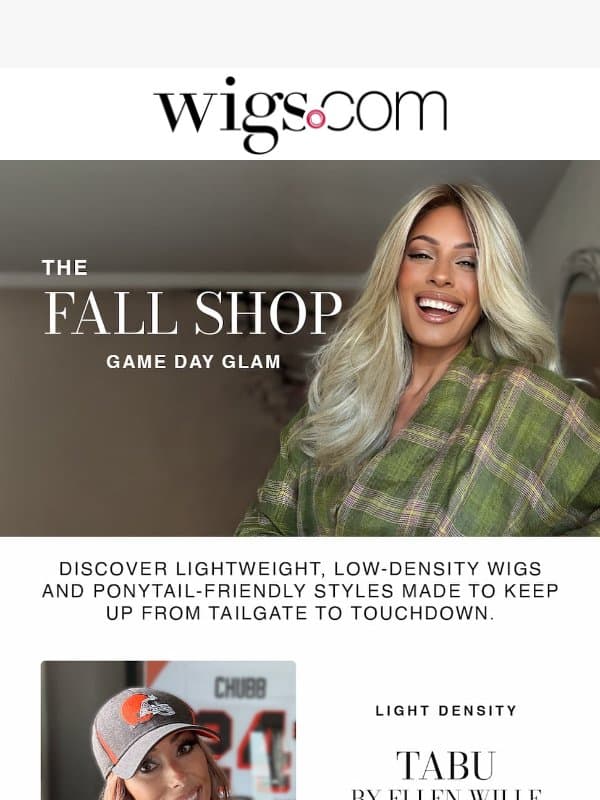 Looks That Bring Their A-Game email from eWigs