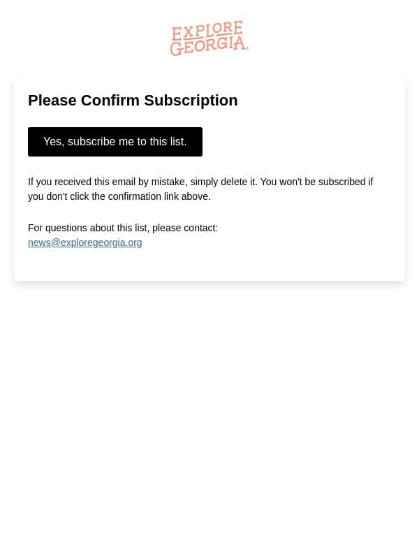 Explore Georgia: Please Confirm Subscription email from Explore Georgia screenshot