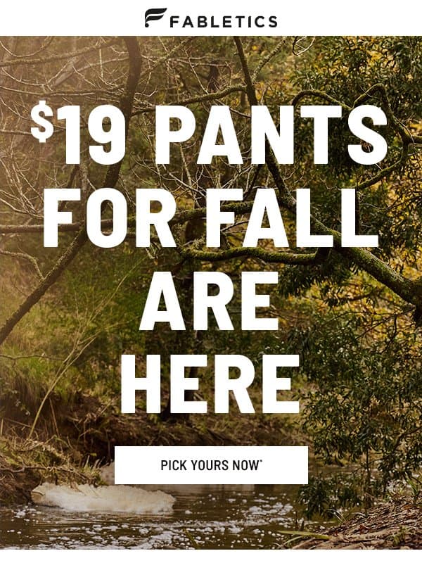 Your $19 Pants for Fall email from Fabletics