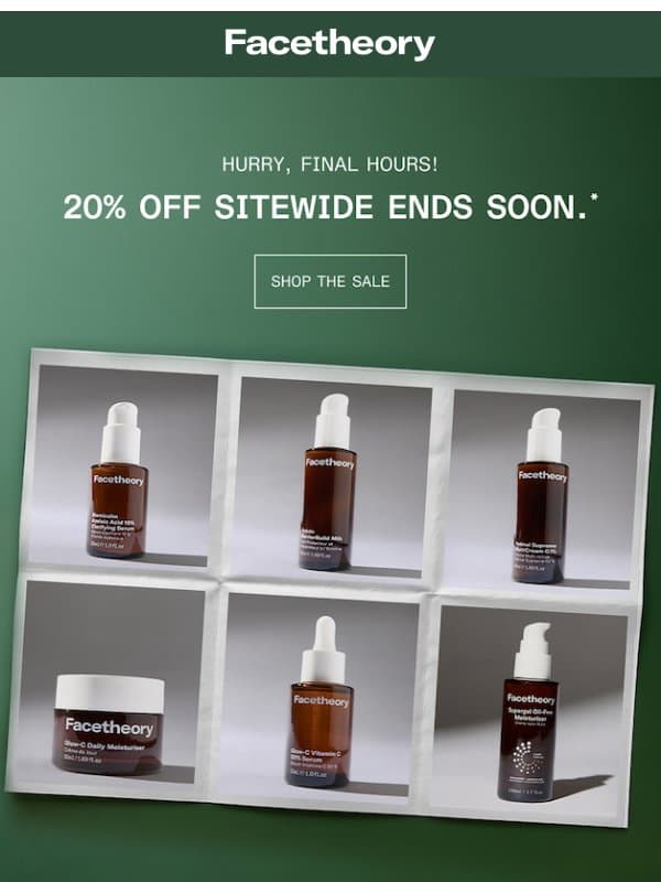 20% Sitewide Ends 9am Tomorrow email from Facetheory