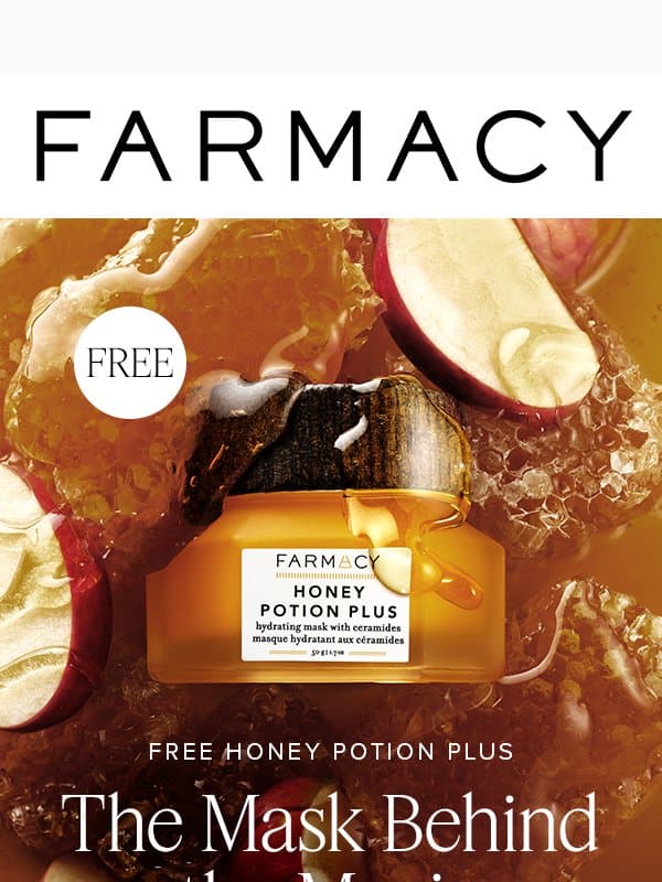 our magic potion for healthy skin ✨ email from Farmacy Beauty