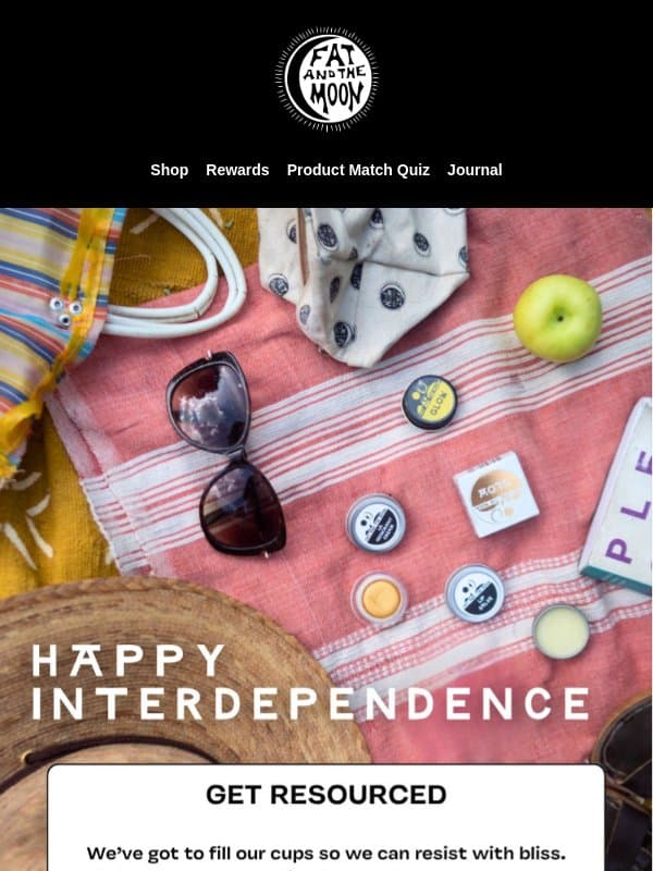 Happy Interdependence email from Fat and the Moon