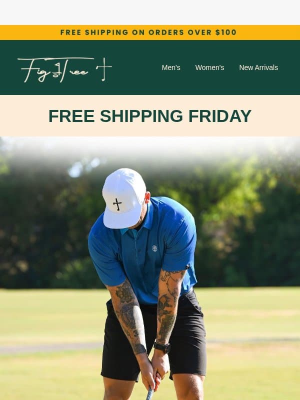 Free Shipping on All Orders email from Fig Tree Golf