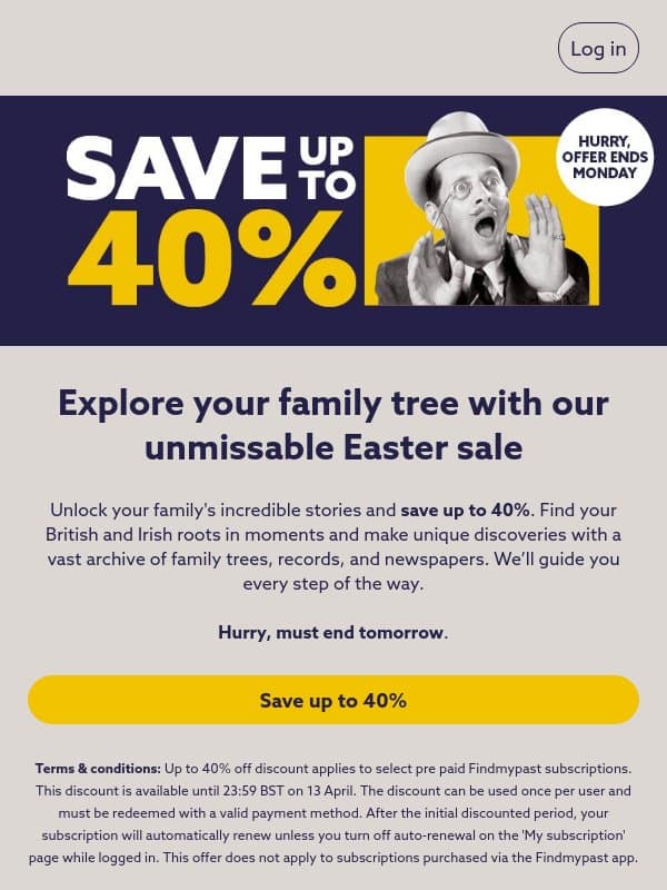 Last chance: Save up to 40% email from Findmypast