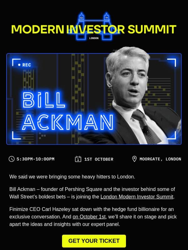 🎫 Bill Ackman. And a few friends. email from Finimize