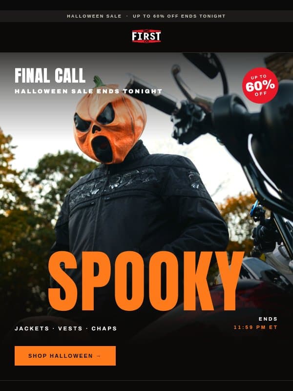 Final call: Halloween Sale ends tonight 🎃 email from First MFG